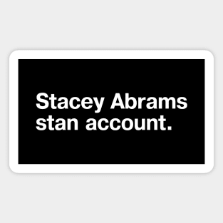 Stacey Abrams stan account. Magnet